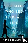Handler, David - The Man Who Led a Dream Life