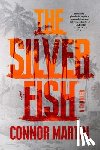 Martin, Connor - The Silver Fish