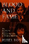 Rowe, Peter - Blood and Fame