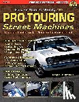 Huntimer, Tony E. - How to Build GM Pro-Touring Street Machines