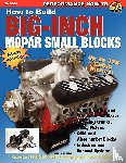 Szilagy, Jim - How to Build Big-Inch Mopar Small Blocks