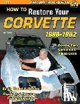 Thurn, Walt - How to Restore Your Corvette 1968-1982