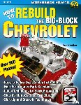 Huntimer, Tony E. - How to Rebuild the Big-Block Chevrolet