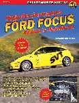 Holdener, Richard - High Performance Ford Focus Builder's Handbook