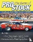 Reyes, Steve - The Dawn of Pro Stock