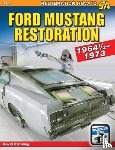 Stribling, David - Ford Mustang Restoration: 1964 1/2-1973