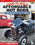 Thacker, Tony - How to Build Affordable Hot Rods