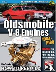 Forsythe, Mike - Oldsmobile V-8 Engines 1964–1990: How to Rebuild