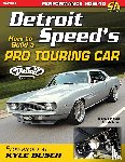 Byrd, Tommy Lee, Tucker, Kyle - Detroit Speed's How to Build a Pro Touring Car