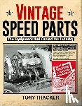 Thacker, Tony - Vintage Speed Parts
