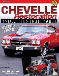Nelson, Rick, McIntosh, Dale - Chevelle Restoration and Authenticity Guide 1970-1972