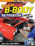 Shaw, Kevin - Mopar B-Body Restoration