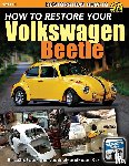 LeClair, Eric - How To Restore Your Volkswagen Beetle