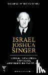 Norich, Anita - Israel Joshua Singer, Volume 3: Collected Stories, Novellas, and Selected Reportage