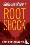 Fullilove, Mindy Thompson - Root Shock