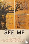Cohen-Cruz, Jan - See Me
