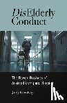Karofsky, Judy - DisElderly Conduct