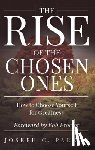 Parker, Joseph C. - The Rise of the Chosen Ones