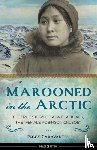 Caravantes, Peggy - Marooned in the Arctic