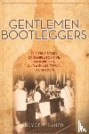 Bauer, Bryce T. - Gentlemen Bootleggers