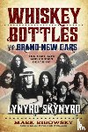 Mark Ribowsky - Whiskey Bottles and Brand-New Cars