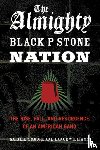 Moore, Natalie Y., Williams, Lance A. - The Almighty Black P Stone Nation