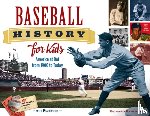 Panchyk, Richard - Baseball History for Kids