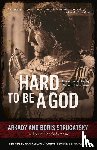 Strugatsky, Arkady, Strugatsky, Boris - Hard to Be a God