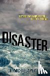 Sprague, Dr Michael - Disaster