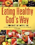 Smith, Oliver - Eating Healthy God's Way