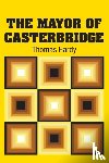 Hardy, Thomas - The Mayor of Casterbridge