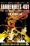 Hamilton, Tim - Ray Bradbury's Fahrenheit 451: The Authorized Adaptation