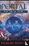 Bowker, Richard (Paediatric Specialist Registrar - PORTAL (The Portal Series, Book1)