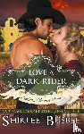 Busbee, Shirlee - Love A Dark Rider (The Southern Women Series, Book 4)