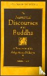 Bodhi, Bhikkhu - The Numerical Discourses of the Buddha