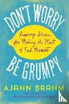 Brahm, Ajahn - Don't Worry, be Grumpy