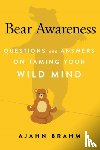 Brahm, Ajahn - Bear Awareness