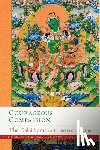 Lama, Dalai His Holiness the Dalai, Chodron, Thubten - Courageous Compassion