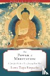 Rinpoche, Lama Zopa - The Power of Meditation