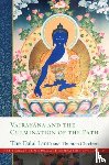 Lama, Dalai, Chodron, Thubten - Vajray?na and the Culmination of the Path