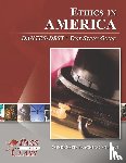 Passyourclass - Ethics in America DANTES/DSST Test Study Guide