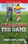 O'Sullivan, John - Changing the Game