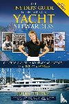 Perry, Julie - The Insiders' Guide to Becoming a Yacht Stewardess 2nd Edition