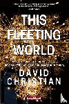 Christian, David - This Fleeting World