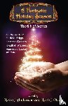 Anderson, Kevin J, Hoffman, Nina Kiriki, Torgersen, Brad R - A Fantastic Holiday Season