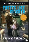 Anderson, Kevin J - Tastes Like Chicken