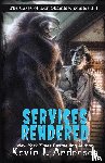 Anderson, Kevin J - Services Rendered