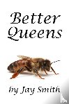 Smith, Jay - Better Queens