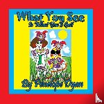 Dyan, Penelope - What You See Is What You'll Get!