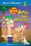 Depken, Kristen - Phineas and Ferb: Attack of the Ferb Snatchers!: Attack of the Ferb Snatchers!